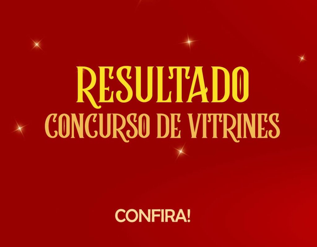 Resultado Das Empresas Vencedoras Do Concurso De Vitrines